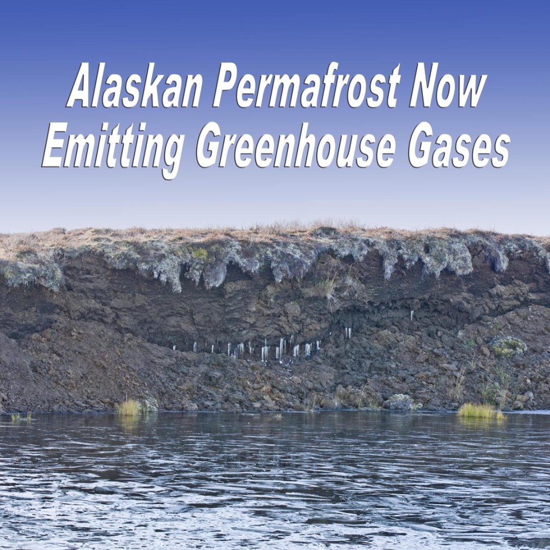 Alaskan Permafrost Now Emitting more Greenhouse Gases Than it is Storing