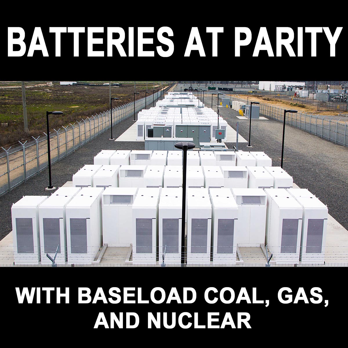 Batteries at Parity With Baseload Coal, Gas and Nuclear