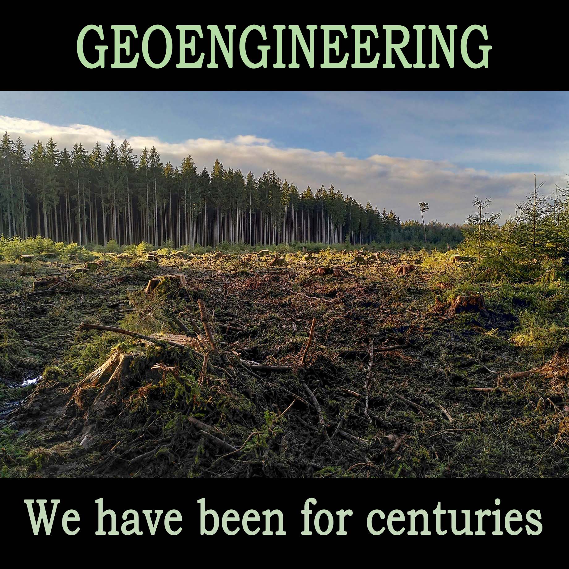Geoengineering: We have been for centuries