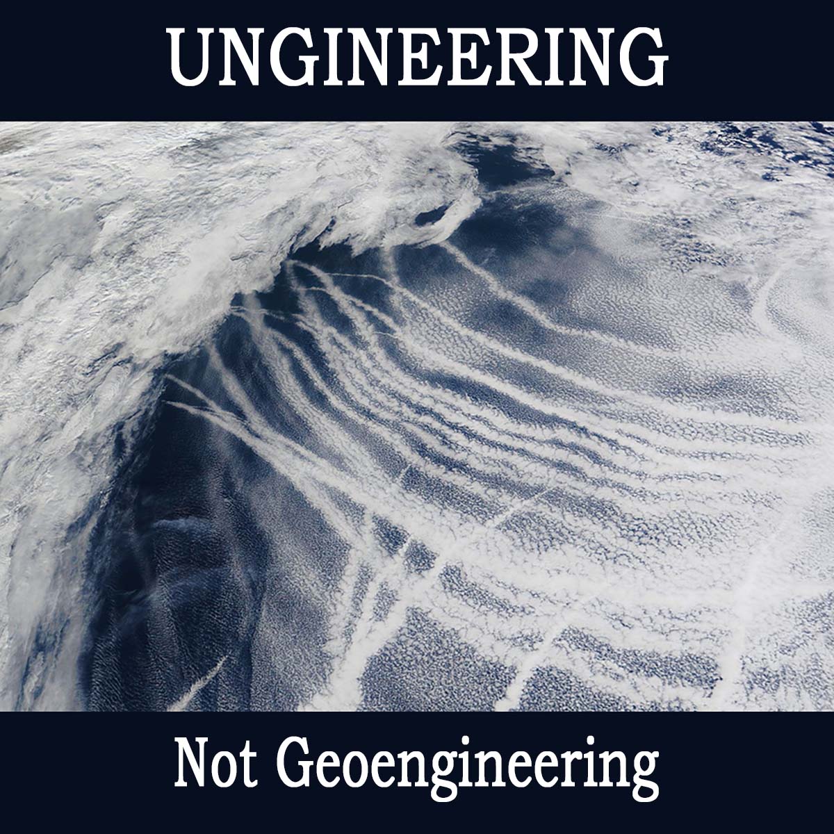 Ungineering, not geoengineering
